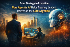 Agentic AI for Treasury Leaders